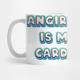 Fangirling is my cardio Mug